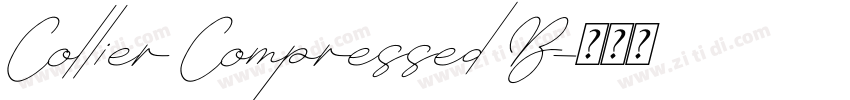 Collier Compressed B字体转换